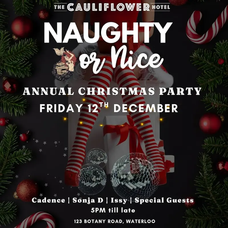 Naughty or Nice Christmas Party @ The Caulilower Hotel, Waterloo