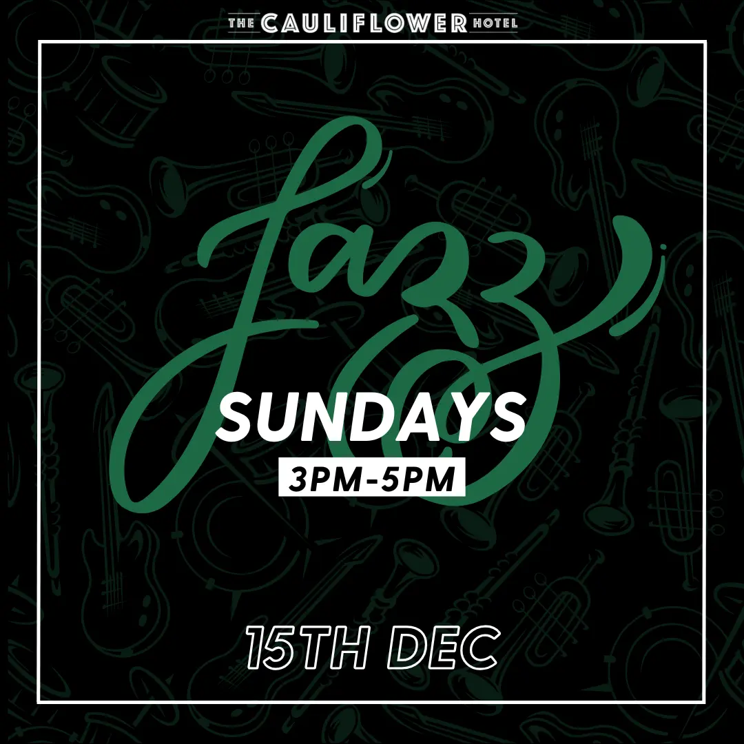 SUNDAY JAZZ at the Cauliflower Hotel, Waterloo