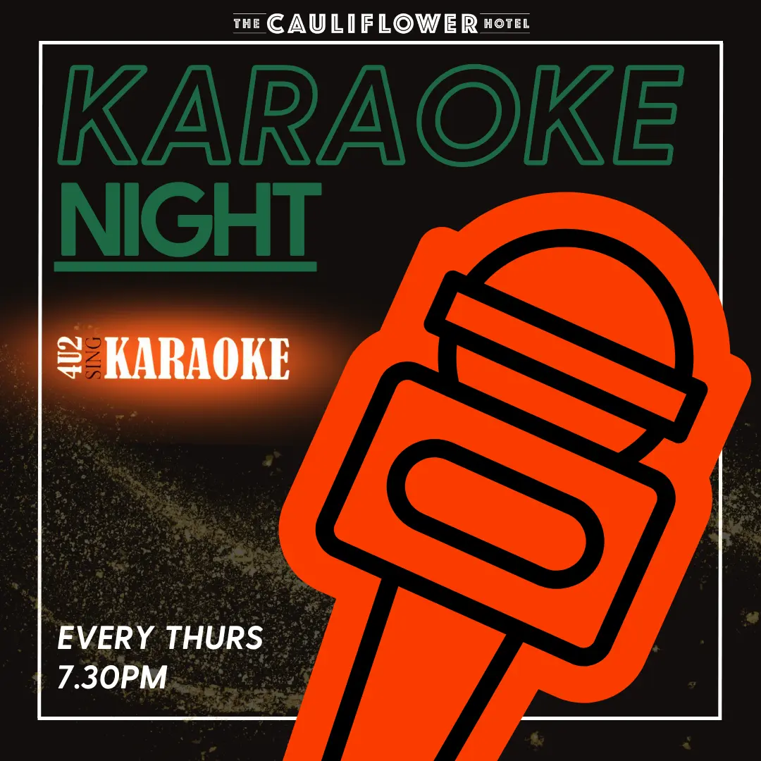 KARAOKE NIGHT AT THE CAULIFLOWER HOTEL WATERLOO