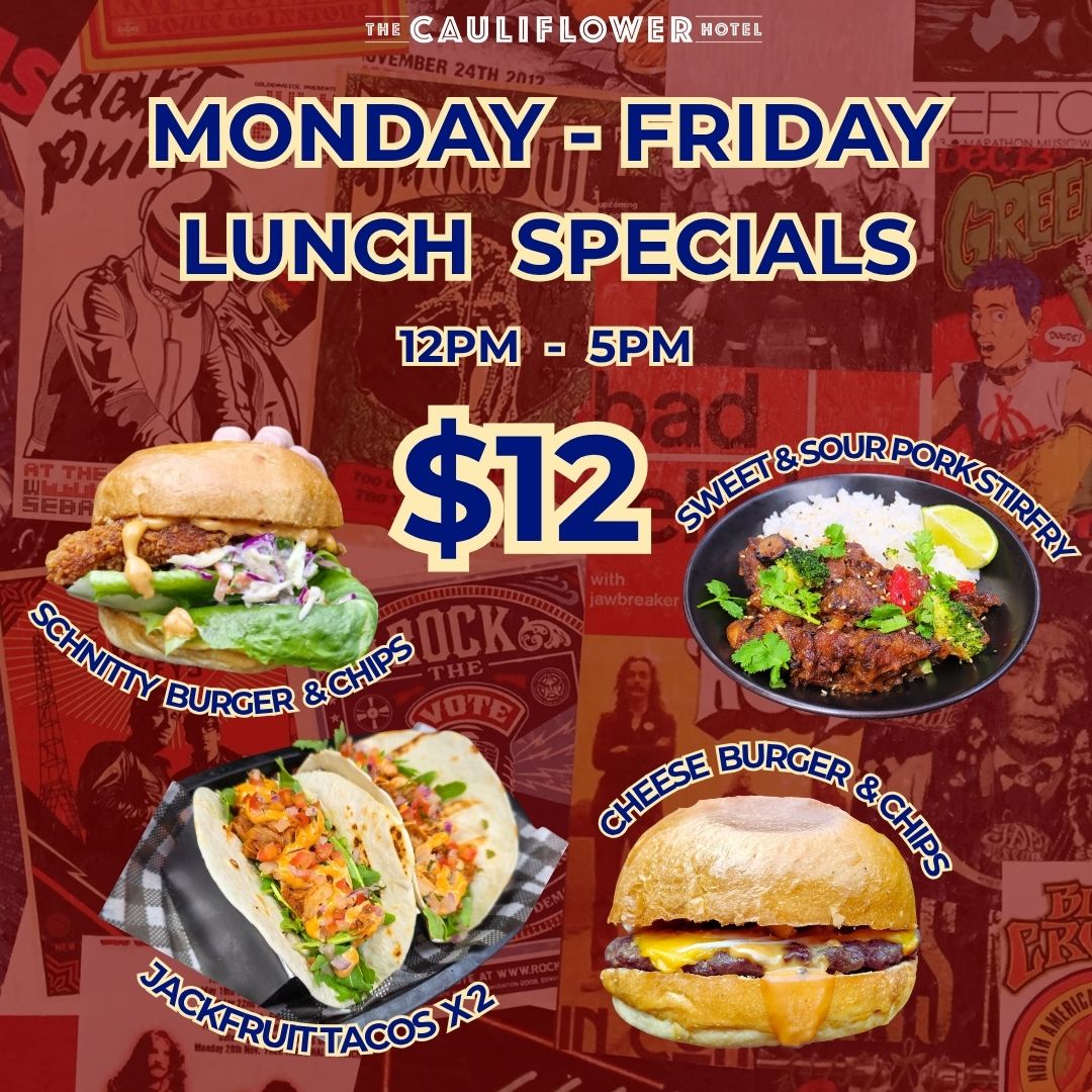 $12 Lunch specials @ The Cauliflower Hotel, Waterloo